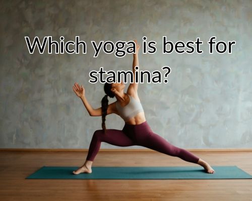 yoga as part of the woman's stamina work